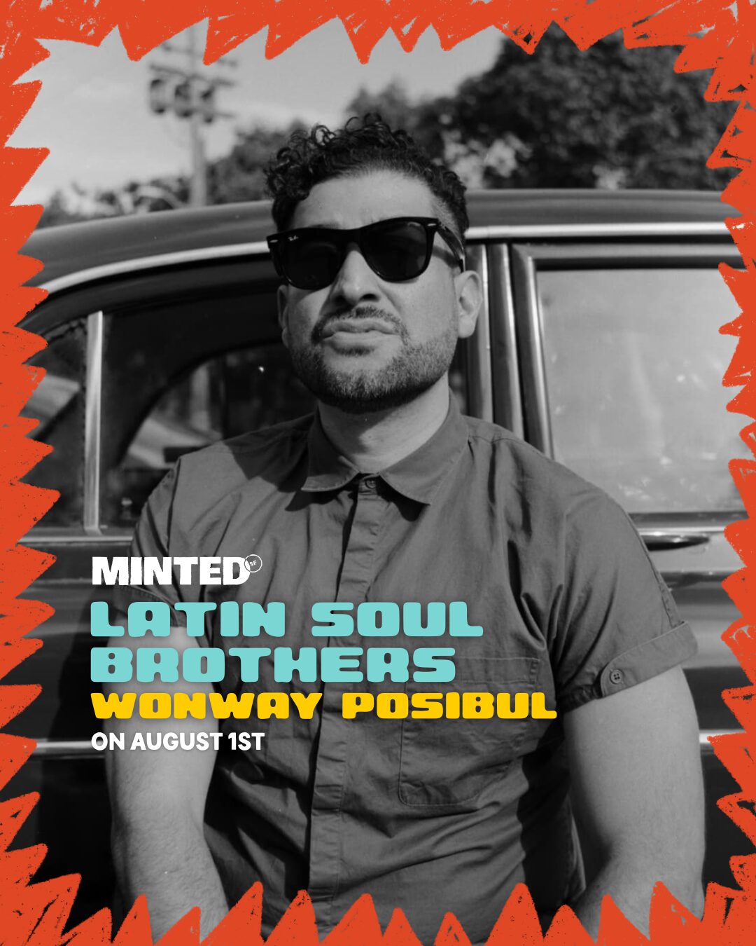8:1 Latin Soul Brothers_Wonway Posibul_MINTED SF